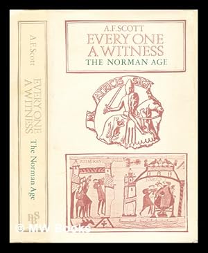 Seller image for Every one a witness : the Norman age : commentaries of an era for sale by MW Books
