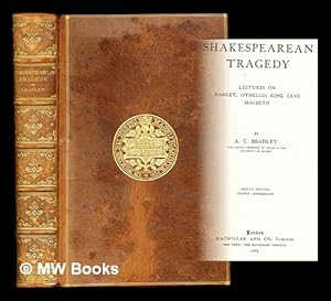 Imagen del vendedor de Shakespearean tragedy: lectures on Hamlet, Othello, King Lear, Macbeth a la venta por MW Books