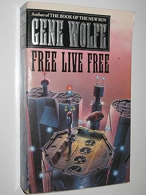 Seller image for Free Live Free for sale by Manyhills Books