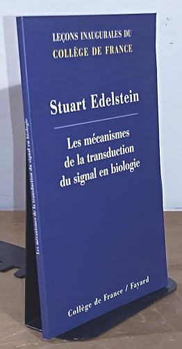 Image du vendeur pour LES MECANISMES DE LA TRANSDUCTION DU SIGNAL EN BIOLOGIE - LECON INAUGURALE DU COLLEGE DE FRANCE DU 27 FEVRIER 2003 mis en vente par Livres 113