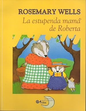 Seller image for LA ESTUPENDA MAM DE ROBERTA. for sale by Books Never Die