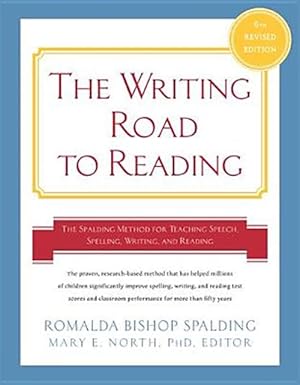 Bild des Verkufers fr Writing Road to Reading : The Spalding Method for Teaching Speech, Spelling, Writing, and Reading zum Verkauf von GreatBookPrices