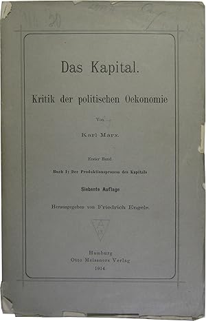 Das Kapital. Kritik der politischen Ökonomie. Erster Band. Buch I: Der Produktionsprozess des Kap...