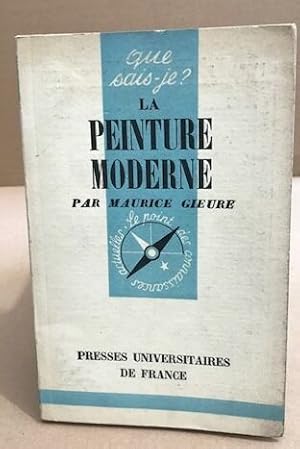 Seller image for La peinture moderne for sale by librairie philippe arnaiz