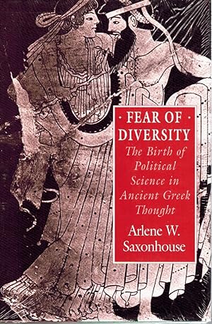 Seller image for Fear of Diversity The Birth of Political Science in Ancient Greek Thought for sale by Z-A LLC
