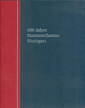 400 Jahre Staatsorchester Stuttgart (1593-1993)