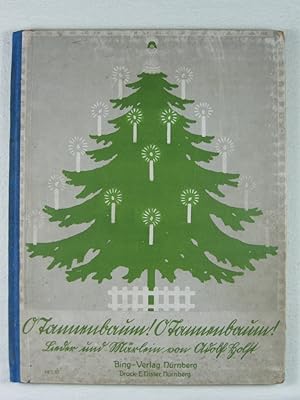 O Tannenbaum! O Tannenbaum! Lieder und Märlein von Adolf Holst.