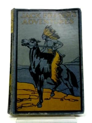 Immagine del venditore per Jack Fraser's Adventures venduto da World of Rare Books