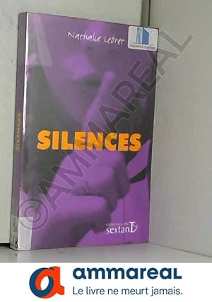 Image du vendeur pour Silences mis en vente par Ammareal