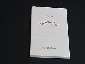 Imagen del vendedor de Mariani Lucio. Il sandalo di Empedocle. Crocetti Editore. 2005 - I a la venta por Amarcord libri