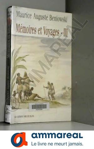 Seller image for Mmoires et Voyages for sale by Ammareal