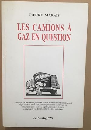 Bild des Verkufers fr Les camions  gaz en question zum Verkauf von librairie philippe arnaiz