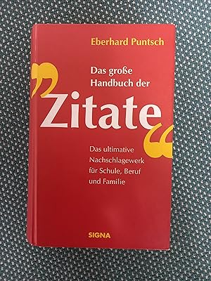 Bild des Verkufers fr Das grosse Handbuch der Zitate zum Verkauf von Urs Zihlmann