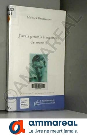 Seller image for J'avais Promis  ma Mre de Revenir for sale by Ammareal