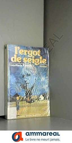 Seller image for L'Ergot de seigle for sale by Ammareal