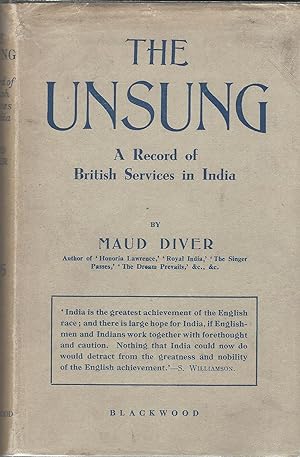 The Unsung: A Record of British Services in India