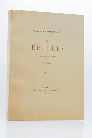 Image du vendeur pour Les rebelles mis en vente par Librairie Le Feu Follet