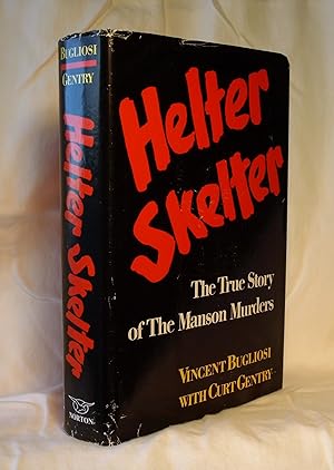Helter Skelter by Vincent Bugliosi Helter Skelter by Vincent Bugliosi