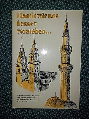 Seller image for Damit wir uns besser verstehen for sale by Urs Zihlmann