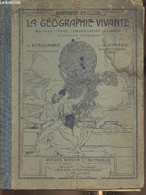 Bild des Verkufers fr La gographie vivante apprise par l'image, l'observation, la carte- Cours moyen et suprieur- Conforme aux traits de 1919 zum Verkauf von Le-Livre