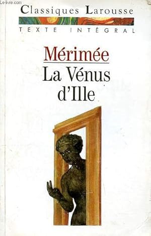 Image du vendeur pour La Vnus d'Ille Collection Classiques Larousse mis en vente par Le-Livre