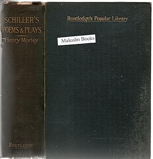 Bild des Verkufers fr Schiller's Poems and Plays : Complete in One Volume zum Verkauf von Malcolm Books