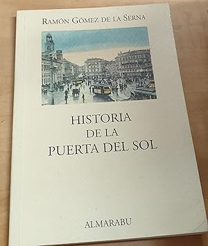 Bild des Verkufers fr Historia de la Puerta del Sol zum Verkauf von Outlet Ex Libris