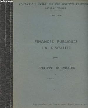 Bild des Verkufers fr Finances publiques, la fiscalit - Fascicules I, II et III - "Fondation nationale des Sciences politiques" 1974-1975 zum Verkauf von Le-Livre