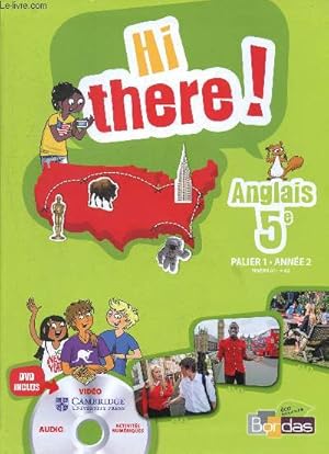 Imagen del vendedor de Hi there ! Anglais 5e- Palier 1 - anne 2 - Niveau A1 - A2 - DVD inclus a la venta por Le-Livre