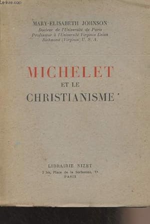 Bild des Verkufers fr Michelet et le christianisme zum Verkauf von Le-Livre