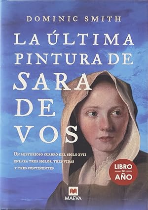 Imagen del vendedor de La ltima pintura de Sara De Vos a la venta por LIBRERA SOLN