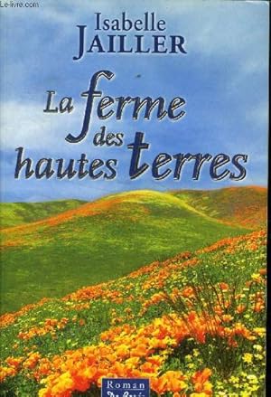 Image du vendeur pour La Ferme des hautes terres mis en vente par Le-Livre