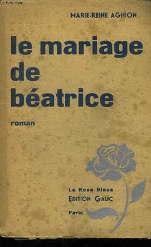 Immagine del venditore per Le mariage de Batrice venduto da Le-Livre