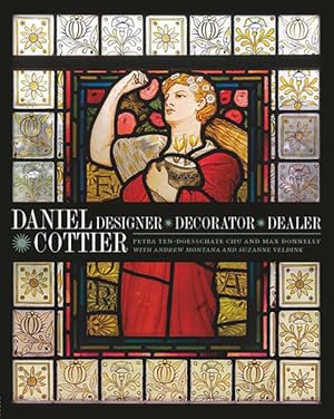 Immagine del venditore per Daniel Cottier : Designer, Decorator, Dealer venduto da GreatBookPrices
