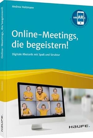Bild des Verkufers fr Online-Meetings, die begeistern! : Digitale Rhetorik mit Spa und Struktur zum Verkauf von AHA-BUCH GmbH