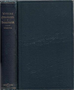 Imagen del vendedor de Chronicles of Border Warfare, or, A History of the Settlement by the Whites, of North-Western Virginia, and of the Indian Wars and Massacres in that Section of the State, with Relections, Anecdotes, &c. a la venta por Crossroad Books