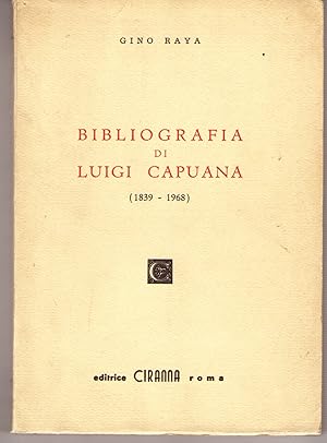 Image du vendeur pour Bibliografia Di Luigi Capuana (1839-1968) mis en vente par Il Salvalibro s.n.c. di Moscati Giovanni