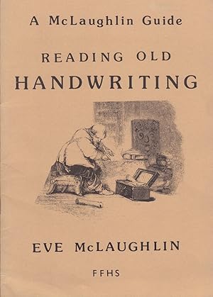 Reading Old Handwriting A Mclaughlin Guide