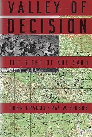 Image du vendeur pour Valley of Decision: The Siege of Khe Sanh mis en vente par Book Booth