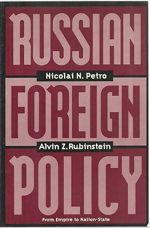 Imagen del vendedor de Russian Foreign Policy: From Empire to Nation-State a la venta por Sabra Books