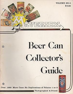 Image du vendeur pour Maverick Beer Can Collector's Guide Volume No. 3 mis en vente par Book Booth