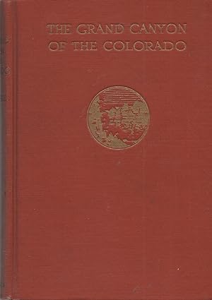 Image du vendeur pour Grand Canyon of the Colorado: Recurrent Studies in Impressions and Appearances mis en vente par Book Booth