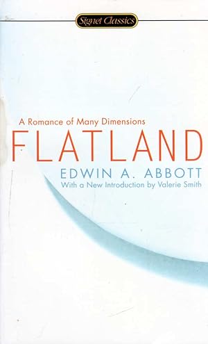Bild des Verkufers fr Flatland: A Romance of Many Dimensions (Signet Classics) zum Verkauf von Kayleighbug Books, IOBA