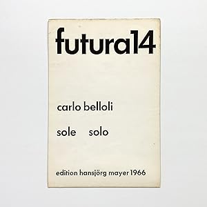 futura 14: sole solo