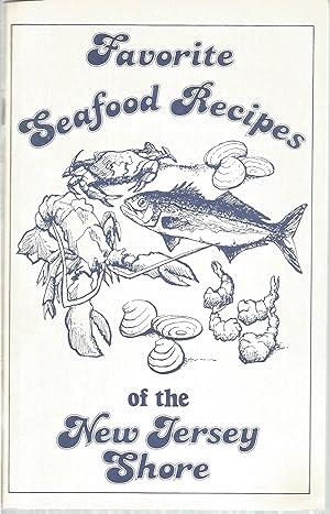 Immagine del venditore per Favorite Seafood Recipes of the New Jersey Shore venduto da The Book Junction