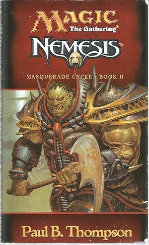 Seller image for Nemesis (Magic the Gathering; Masquerade Cycle Book II) for sale by The Book Junction