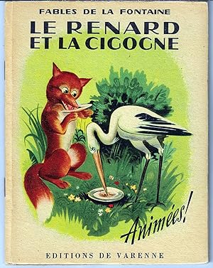 Renard et La Cigogne, Le