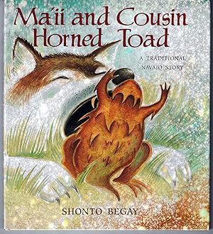Ma'ii and Cousin Horned Toad, A Traditional Navajo Story