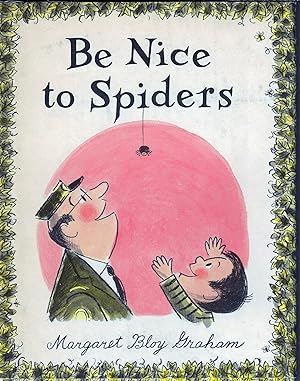 Bild des Verkufers fr Be Nice to Spiders zum Verkauf von E. M. Maurice Books, ABAA