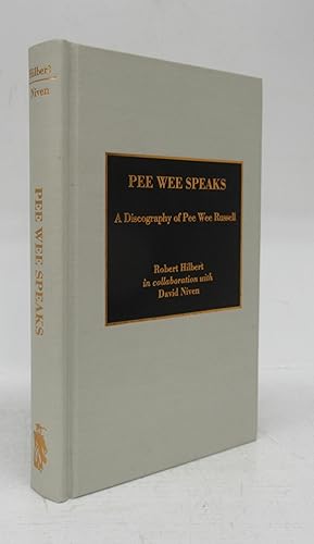 Seller image for Pee Wee Speaks: A Discography of Pee Wee Russell for sale by Attic Books (ABAC, ILAB)